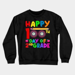 Happy 100th day of second grade Crewneck Sweatshirt